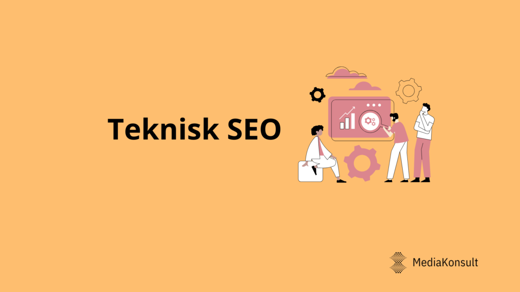 Komplett Guide for Teknisk SEO